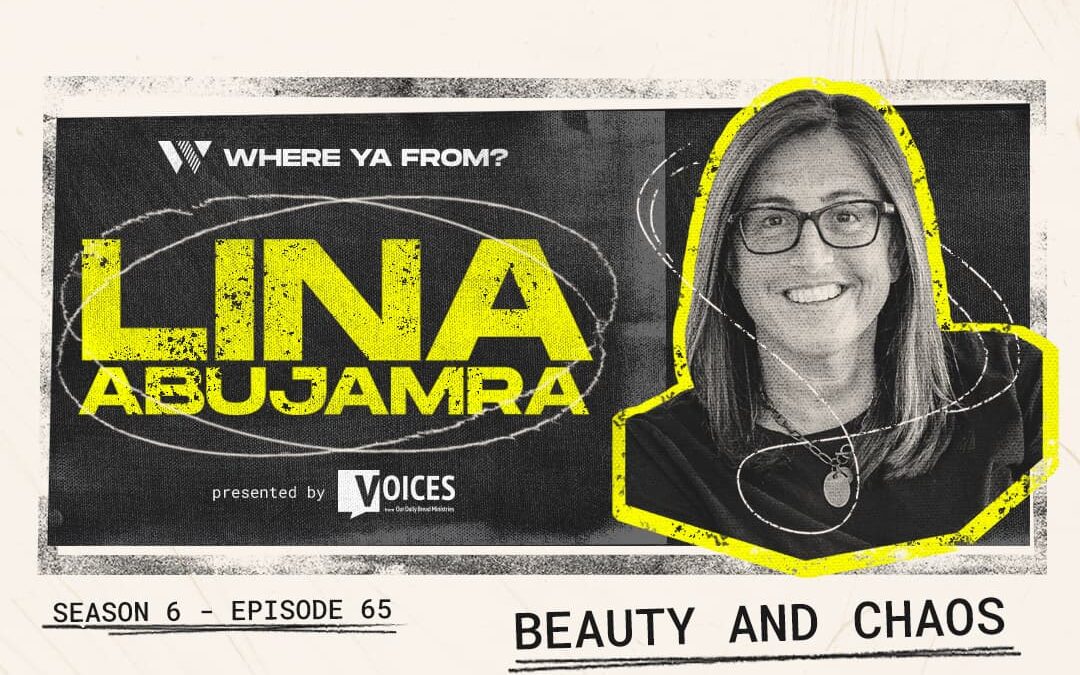 Episode 65 – “Beauty and Chaos” with Lina AbuJamra